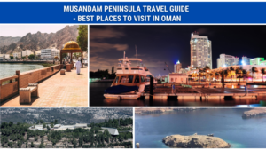 Musandam Peninsula Travel Guide - Best Places To Visit In Oman
