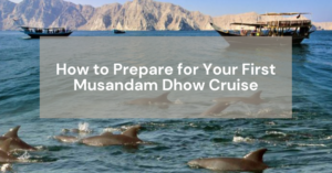 Musandam Dhow Cruise