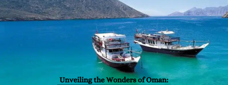 Unveiling the Wonders of Oman: Book Your Musandam Tour with Dolphin Musandam Tours
